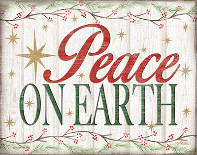 Peace on Earth Woodgrain sign <br/> Jen Killeen