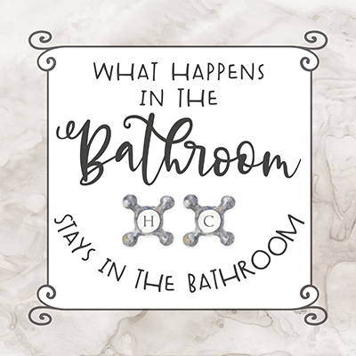 Bath Humor What Happens<br/>Tara Reed
