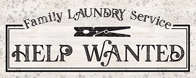 Laundry Room Humor panel II-Help Wanted<br/>Tara Reed