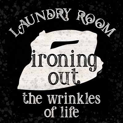 Laundry Room Humor black IV-Wrinkles<br/>Tara Reed