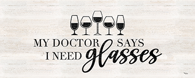Wine Humor panel I-Need Glasses<br/>Tara Reed