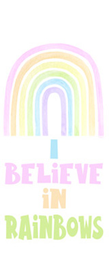 Pastel Rainbows vertical I-Believe<br/>Tara Reed