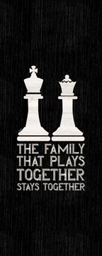 Chess Sentiment vertical black II-Family<br/>Tara Reed