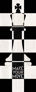 Chessboard Sentiment vertical I-Make your Move<br/>Tara Reed