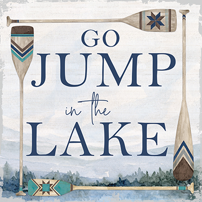 Wake at the Lake II-Go Jump in the Lake <br/> Tara Reed